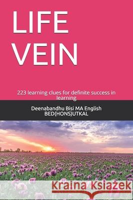 Life Vein: 223 learning clues for definite success in learning Deenaban Bis 9781520436722 Independently Published - książka