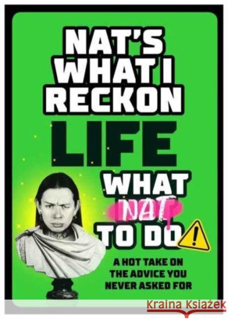 Life: What Nat to Do Nat's What I Reckon 9781761049835 Penguin Random House Australia - książka