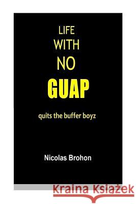 Life with no guap Tossitup 9782955567135 Brohon - książka