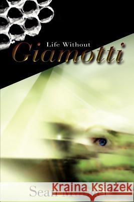 Life Without Giamotti Sean Munger 9781847281425 Lulu.com - książka