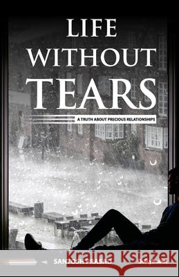 Life Without Tears Santosh Prasad 9789386276360 Gullybaba Publishing House (P) Ltd. - książka
