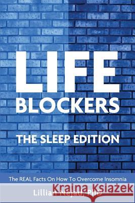 Lifeblockers: The Sleep Edition Lillian Nejad 9780648240525 Omnipsych Pty Ltd - książka