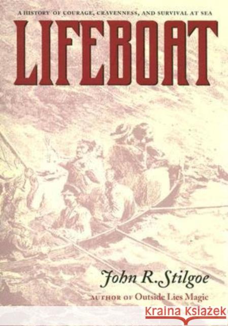Lifeboat John R. Stilgoe 9780813926933 University of Virginia Press - książka