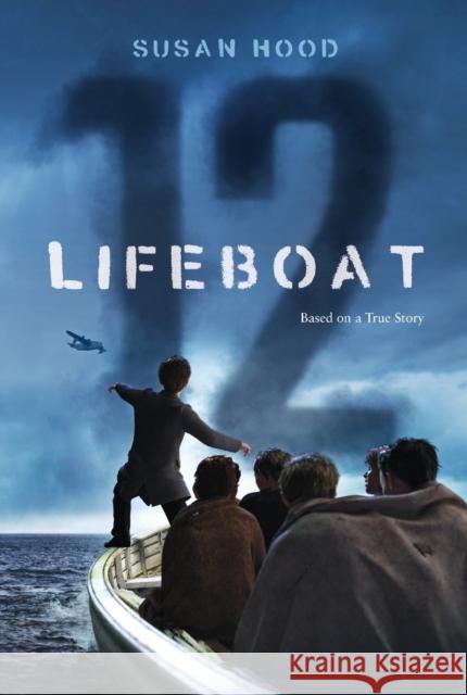 Lifeboat 12 Susan Hood 9781481468848 Simon & Schuster Books for Young Readers - książka