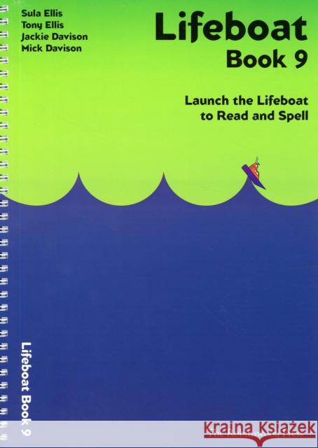 Lifeboat Read and Spell Scheme: Launch the Lifeboat to Read and Spell Mick Davison 9781869981709 Robinswood Press - książka