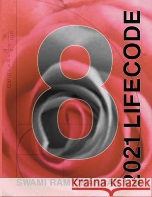 Lifecode #8 Yearly Forecast for 2021 Laxmi (Color Edition) Swami Ra 9781716707094 Lulu.com - książka