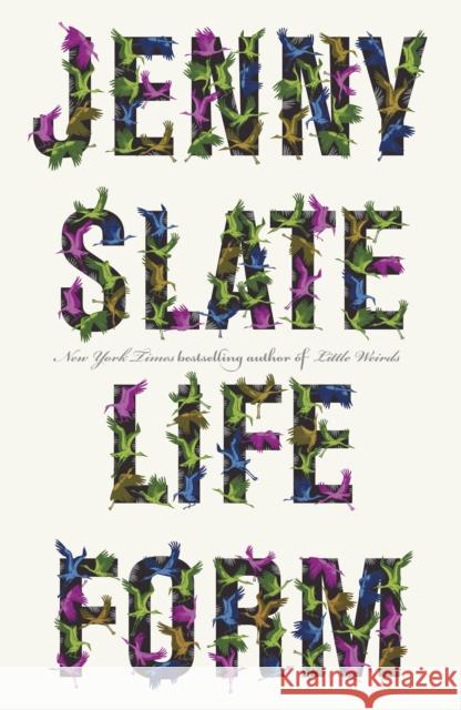 Lifeform: from the bestselling author of Little Weirds Jenny Slate 9780349127507 Little, Brown - książka