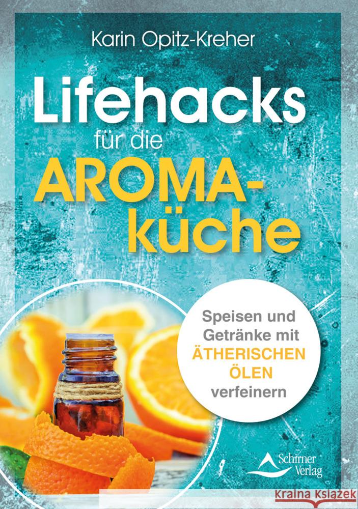 Lifehacks für die Aromaküche Opitz-Kreher, Karin 9783843414951 Schirner - książka