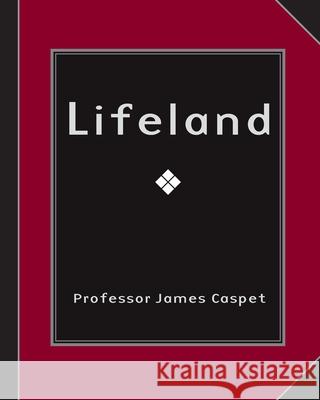 Lifeland: A Companion James Caspet 9781862750074 Garamonde - książka