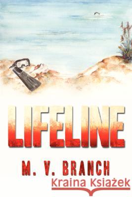 Lifeline M. V. Branch 9781434354754 Authorhouse - książka