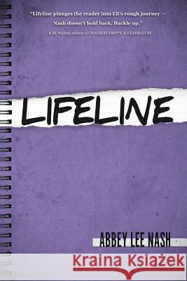 Lifeline Abbey Lee Nash 9781946501066 Tiny Fox Press LLC - książka