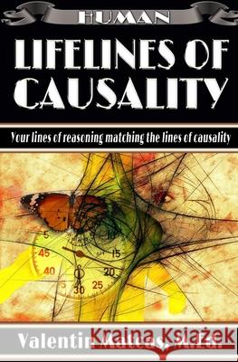 Lifelines of Causality Valentin Matcas, Valentin Matcas 9798621397296 Independently Published - książka