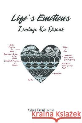 Life's Emotions: Zindagi Ka Ehsaas Naleen Chand Lachan 9781648018763 Newman Springs Publishing, Inc. - książka