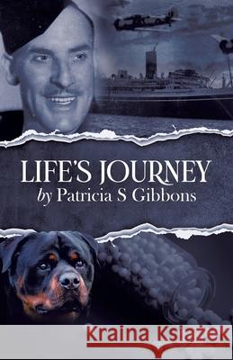 Life's Journey Patricia S. Gibbons 9780228863649 Tellwell Talent - książka
