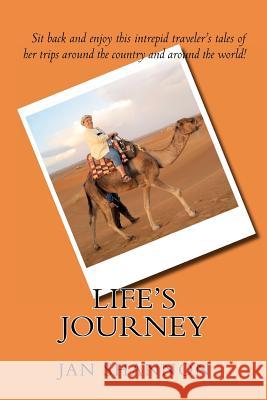 Life's Journey Jan Shannon 9781479234813 Createspace - książka