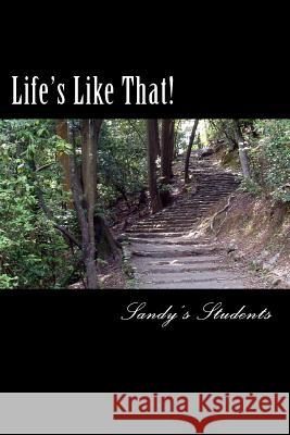 Life's Like That!: Collection of Short Stories Sandy's Students Sandy Stafford 9780992981235 A S Publishing - książka