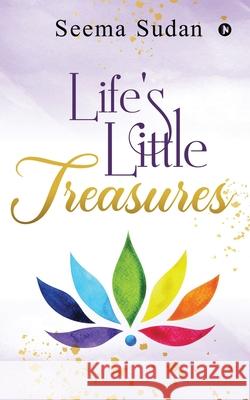 Life's Little Treasures Seema Sudan 9781685233464 Notion Press - książka