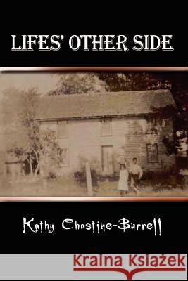 Lifes' Other Side Kathy Chastine-Burrell 9781410721709 Authorhouse - książka