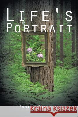 Life's Portrait Kabiru Mohammed 9781496904386 Authorhouse - książka