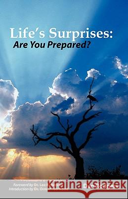 Life's Surprises: Are You Prepared? Daniel Rodgers 9781597818520 Xulon Press - książka