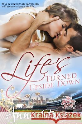 Life's Turned Upside Down Anne Stone 9780997069174 Anne Stone - książka