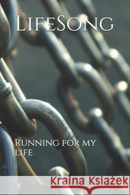 LifeSong: Running for my life Kratochvil, Matt 9781796384345 Independently Published - książka