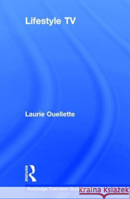 Lifestyle TV Laurie Ouellette 9781138784840 Routledge - książka