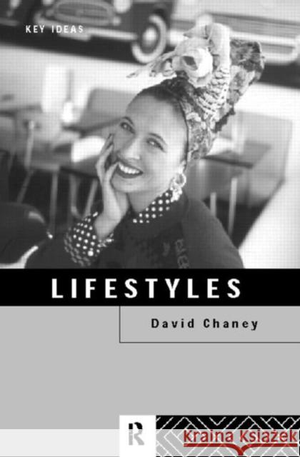 Lifestyles David Chaney 9780415117197  - książka