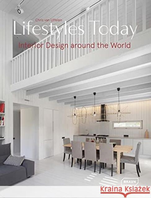 Lifestyles Today: Interior Design Around the World  9783037682746 Braun Publishing - książka