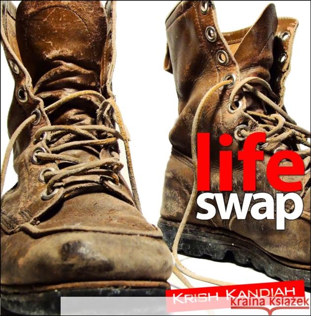 Lifeswap: Finding the Life You Always Wanted Krish Kandiah 9781854248671 MONARCH BOOKS - książka