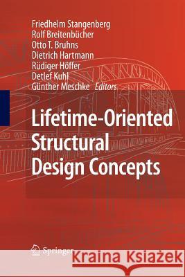 Lifetime-Oriented Structural Design Concepts Friedhelm Stangenberg 9783642425851 Springer - książka