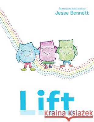 Lift Jesse Bennett 9781480894099 Archway Publishing - książka