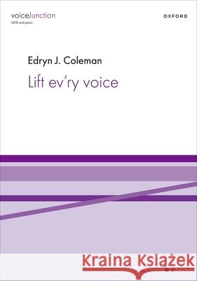 Lift Ev'ry Voice Edryn J. Coleman 9780193582101 Oxford University Press - książka