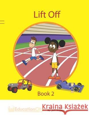 Lift Off - Book 2: Book 2 Andre Jacobs Hugo Jacobs Andrew Reniers 9781092238014 Independently Published - książka