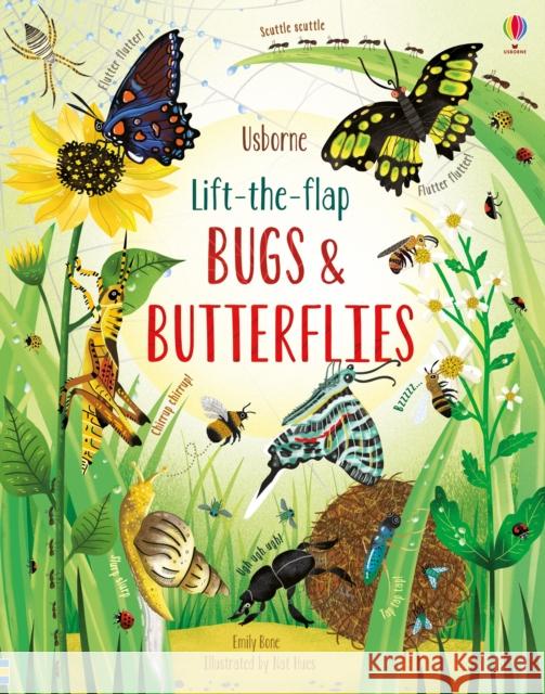 Lift-the-Flap Bugs and Butterflies Emily Bone 9781474952903 Usborne Publishing Ltd - książka