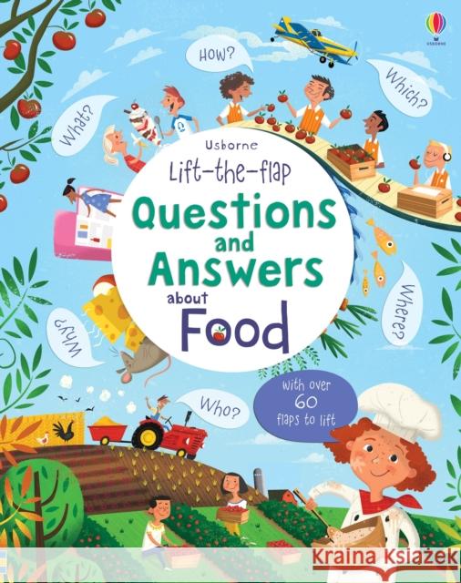 Lift-the-flap Questions and Answers about Food Daynes, Katie 9781409598978 Usborne Publishing Ltd - książka