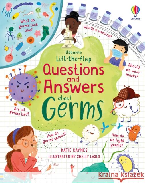 Lift-the-flap Questions and Answers about Germs Katie Daynes 9781803704548 Usborne Publishing Ltd - książka