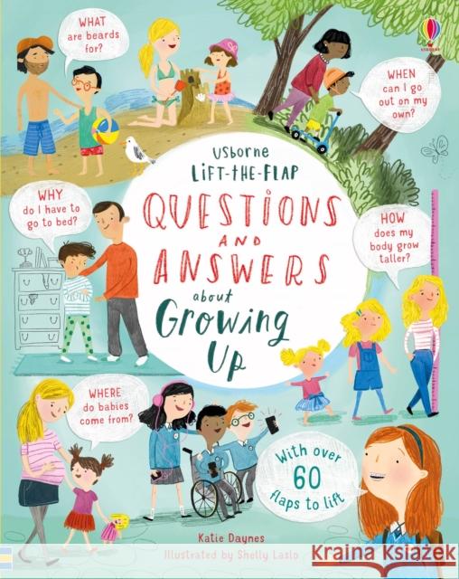 Lift-the-flap Questions and Answers about Growing Up Daynes Katie 9781474940122 Usborne Publishing Ltd - książka