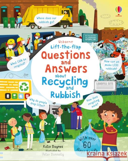 Lift-the-flap Questions and Answers About Recycling and Rubbish Katie Daynes 9781474950664 Usborne Publishing Ltd - książka