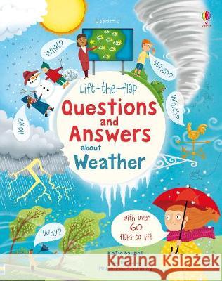 Lift-the-Flap Questions and Answers About Weather Daynes, Katie 9781474953030 Usborne Publishing - książka