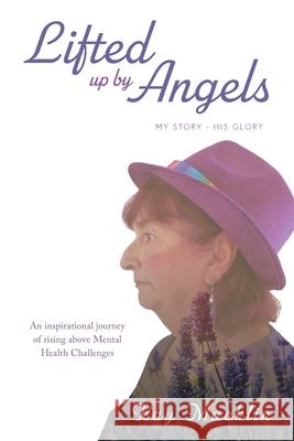 Lifted Up By Angels Kay Macklin 9781922452221 Green Hill Publishing - książka