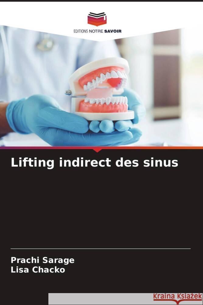 Lifting indirect des sinus Prachi Sarage Lisa Chacko 9786208611385 Editions Notre Savoir - książka