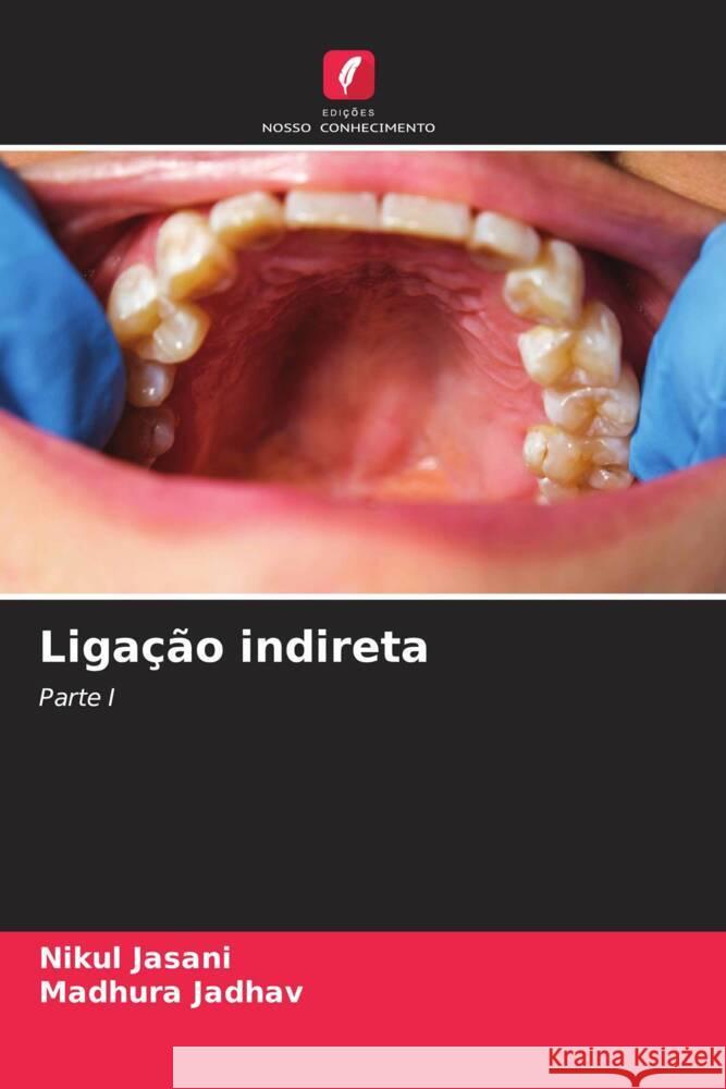 Liga??o indireta Nikul Jasani Madhura Jadhav 9786208136178 Edicoes Nosso Conhecimento - książka