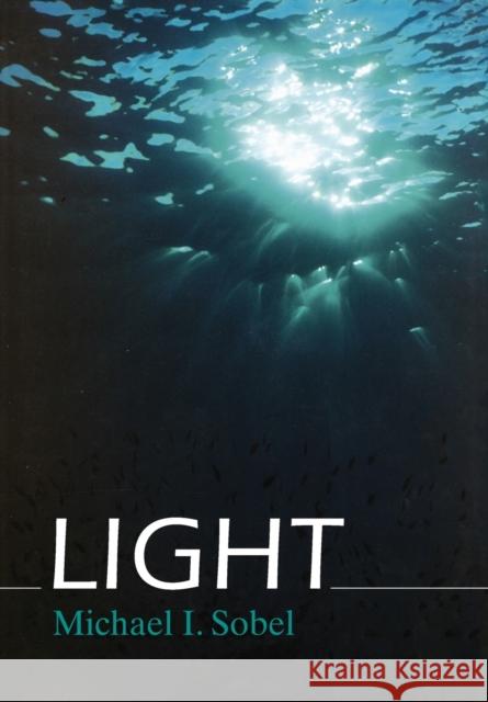 Light Michael I. Sobel 9780226767512 University of Chicago Press - książka