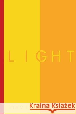 Light. David Bassey Morgan 9781505310627 Createspace Independent Publishing Platform - książka