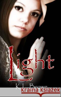 Light K. L. Brown 9781512172270 Createspace - książka