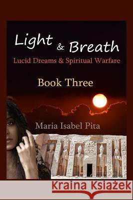 Light & Breath Maria Isabel Pita 9781981584239 Createspace Independent Publishing Platform - książka