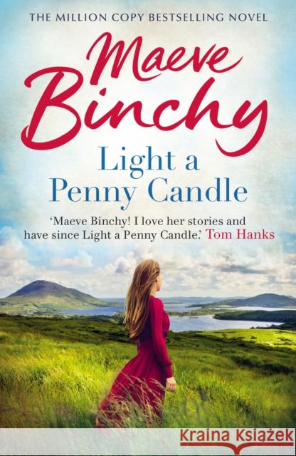 Light A Penny Candle: Her classic debut bestseller Maeve Binchy 9781787461536 Cornerstone - książka