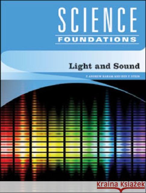 Light and Sound Karam, P. Andrew 9781604133448 Chelsea House Publications - książka