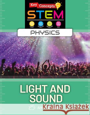 Light and Sound Anne O'Daly 9781835720790 Brown Bear Books - książka